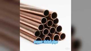 Ống đồng-niken – Bảo vệ chống ăn mòn nước biển cường độ cao cho các hệ thống hàng hải
